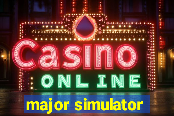 major simulator